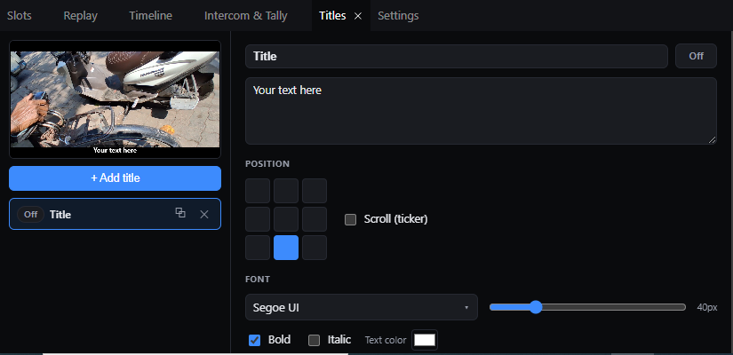 The Titles tab with position grid, font and colour controls.